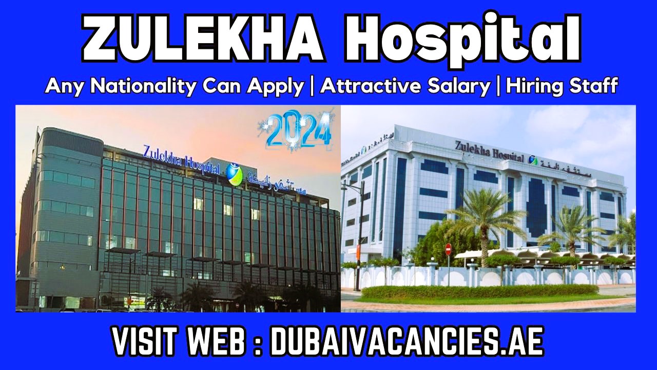 ZULEKHA Hospital Jobs