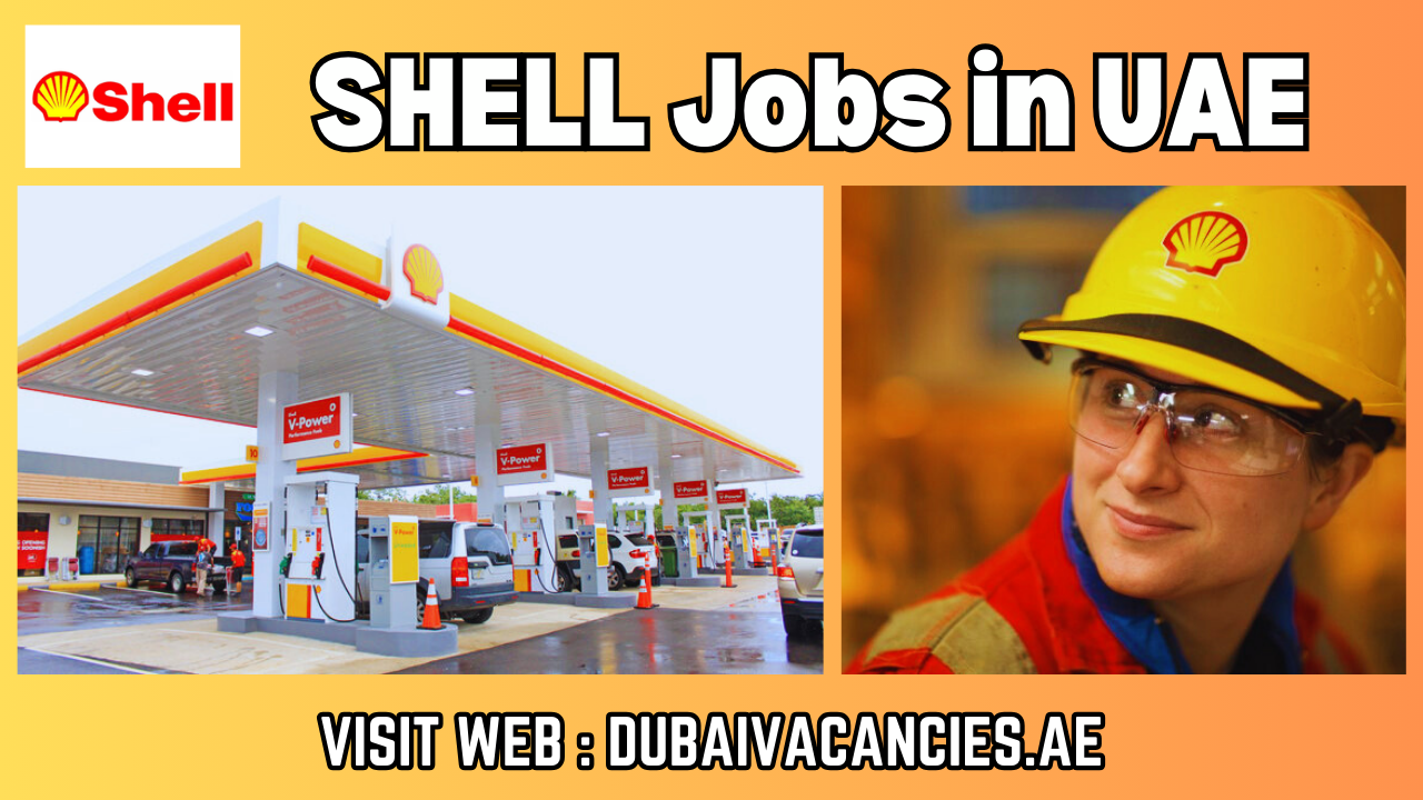 SHELL Jobs in UAE 