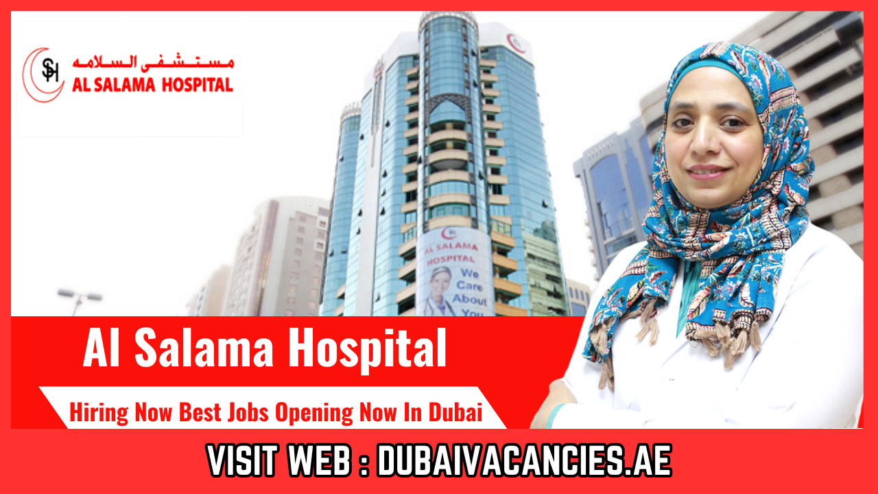 Al Salama Hospital Jobs 