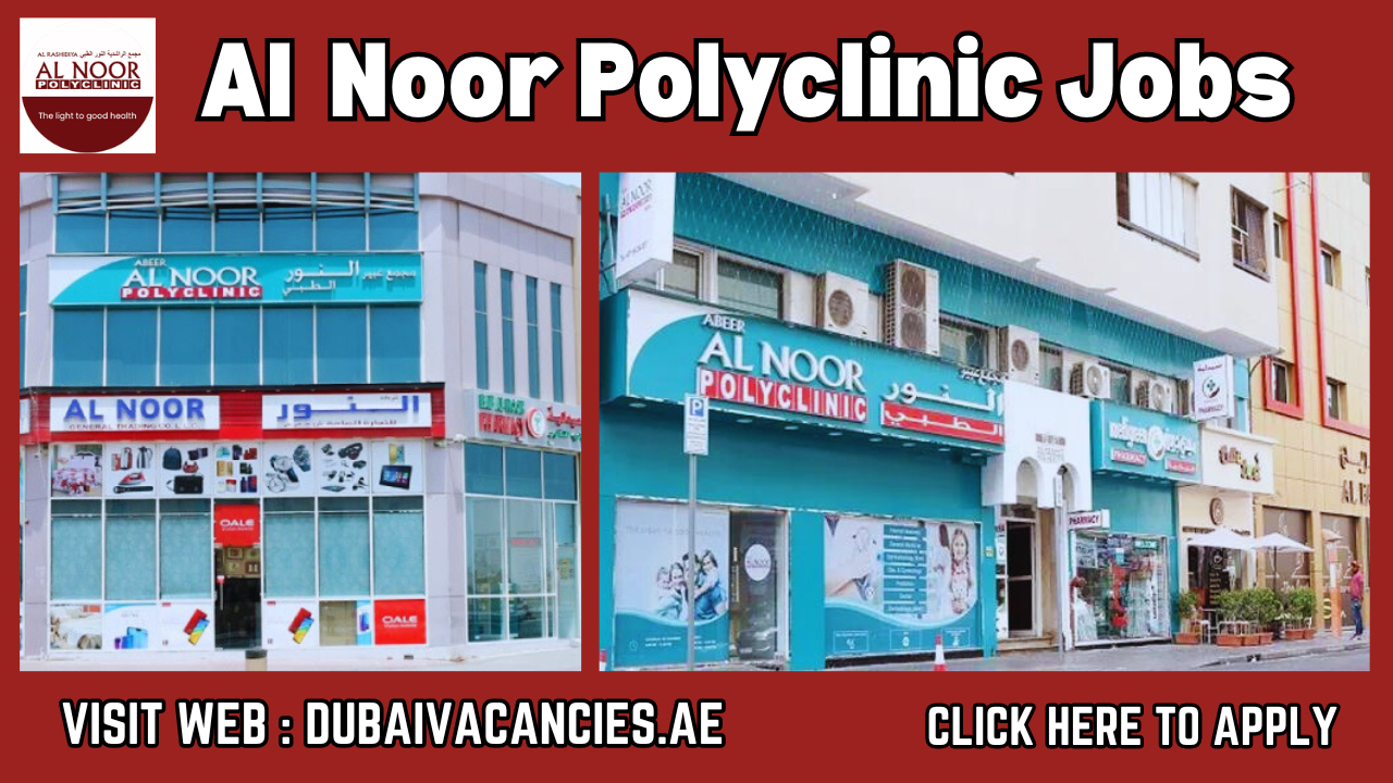 Al Noor Polyclinic Jobs
