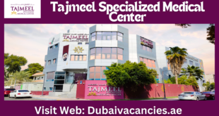 Tajmeel Specialized Medical Center Careers