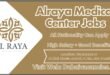 Alraya Medical Center Jobs