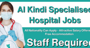 Al Kindi Specialised Hospital Jobs