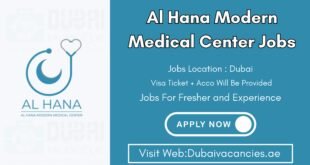 Al Hana Modern Medical Center Jobs